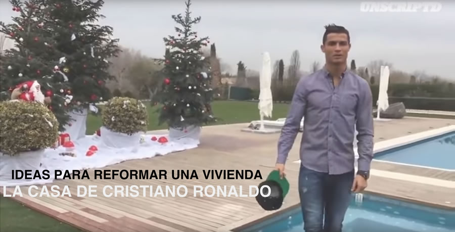 Reformar una vivienda: la casa de Cristiano Ronaldo