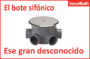 EL BOTE SIFÓNICO, ESE GRAN DESCONOCIDO