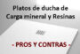 Platos de Carga Mineral y Resinas – PROS Y CONTRAS