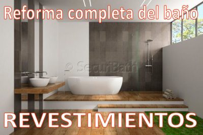 REFORMA COMPLETA DEL BAÑO – REVESTIMIENTOS